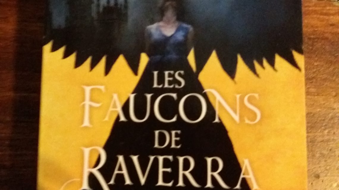 Les Faucons de Raverra tome 1 : La Sorcière captive par Mélissa Caruso
